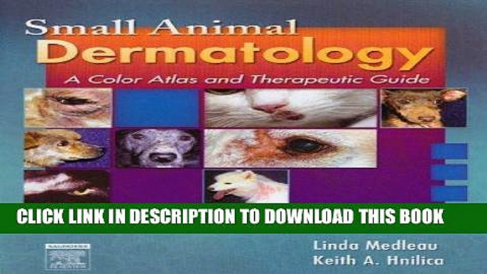 [READ] EBOOK Small Animal Dermatology - Text and VETERINARY CONSULT Package: A Color Atlas and