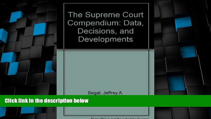 Big Deals  The Supreme Court Compendium: Data, Decisions, and Developments  Best Seller Books Most