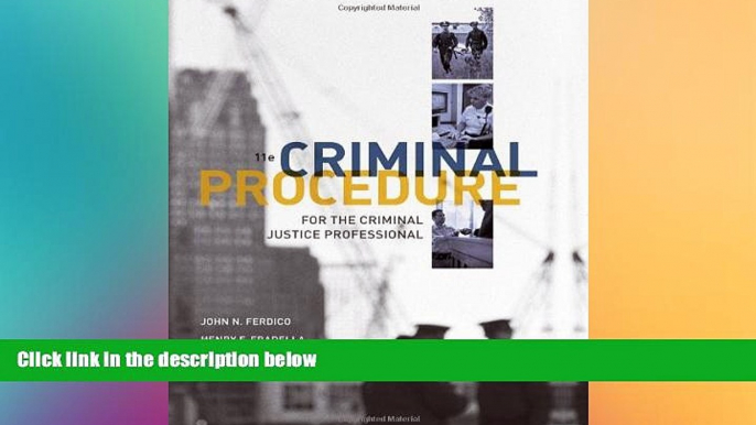 READ FULL  Criminal Procedure for the Criminal Justice Professional  READ Ebook Full Ebook