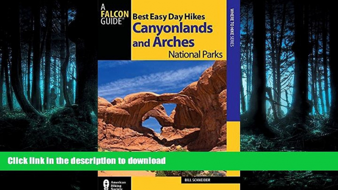 FAVORIT BOOK Best Easy Day Hikes Canyonlands and Arches National Parks (Best Easy Day Hikes