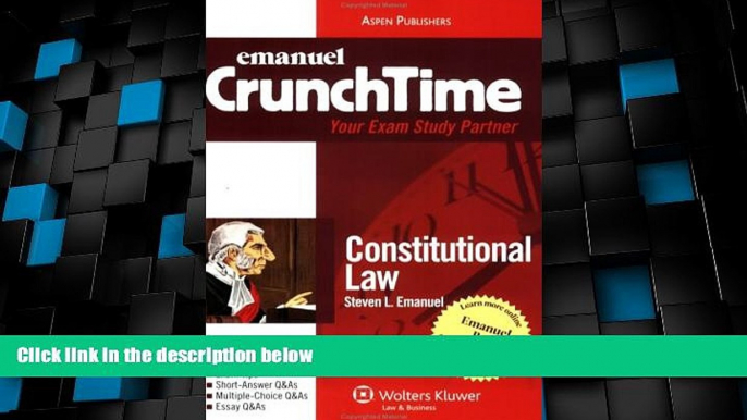 Big Deals  CrunchTime: Constitutional Law  Best Seller Books Most Wanted