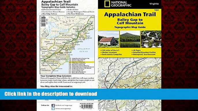 FAVORIT BOOK Appalachian Trail, Bailey Gap to Calf Mountain [Virginia] (National Geographic Trails