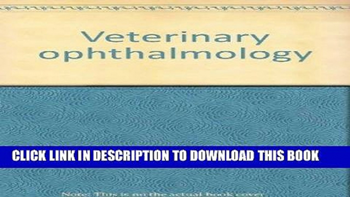 [FREE] EBOOK Veterinary ophthalmology BEST COLLECTION