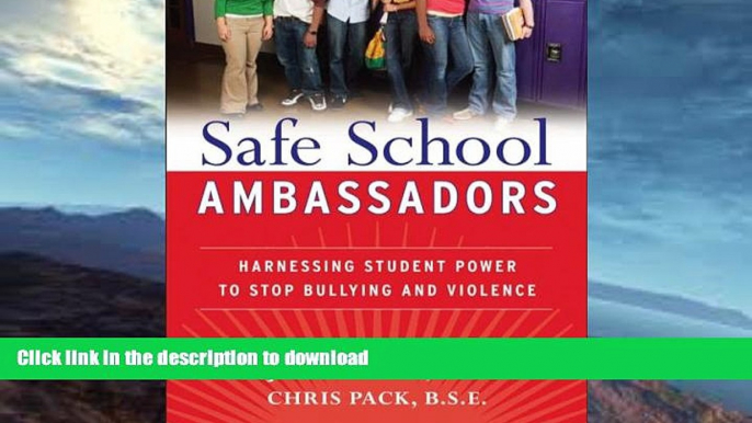 READ BOOK  Safe School Ambassadors: Harnessing Student Power to Stop Bullying and Violence  BOOK