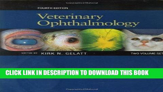 [READ] EBOOK Veterinary Ophthalmology (2 Volume Set) ONLINE COLLECTION