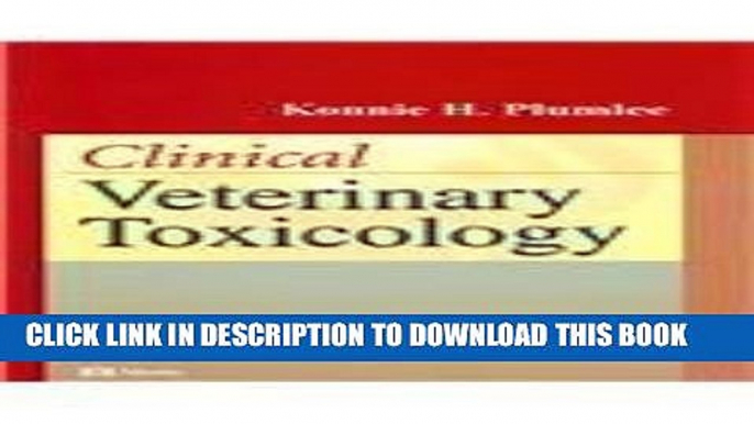 [READ] EBOOK Clinical Veterinary Toxicology - Text and VETERINARY CONSULT Package, 1e BEST