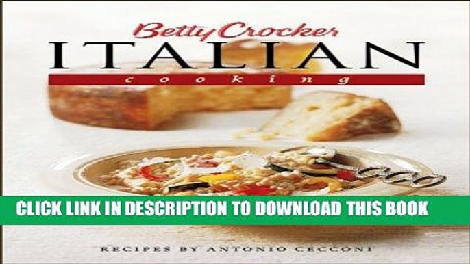 [PDF] Betty Crocker s Italian Cooking (Betty Crocker Cooking) Full Online