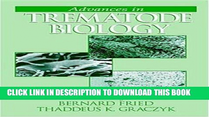 [READ] EBOOK Advances in Trematode Biology ONLINE COLLECTION