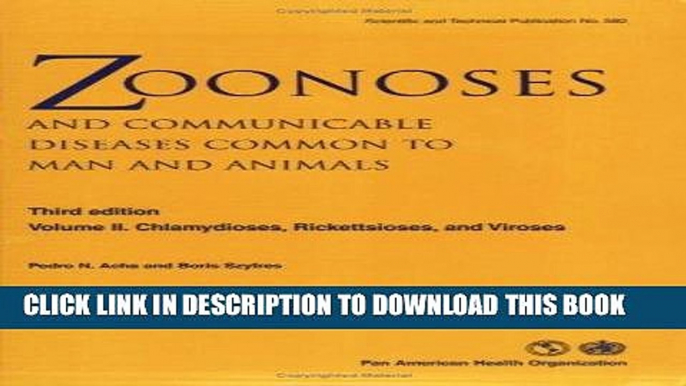 [FREE] EBOOK Zoonoses and Communicable Diseases Common to Man and Animals, Vol. II: Chlamydioses,