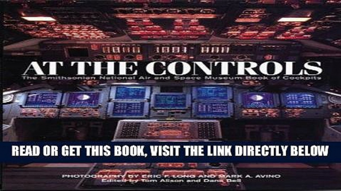 [READ] EBOOK At the Controls: The Smithsonian National Air and Space Museum Book of Cockpits