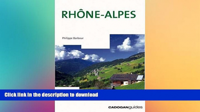 EBOOK ONLINE  Rhone Alpes (Country   Regional Guides - Cadogan)  BOOK ONLINE