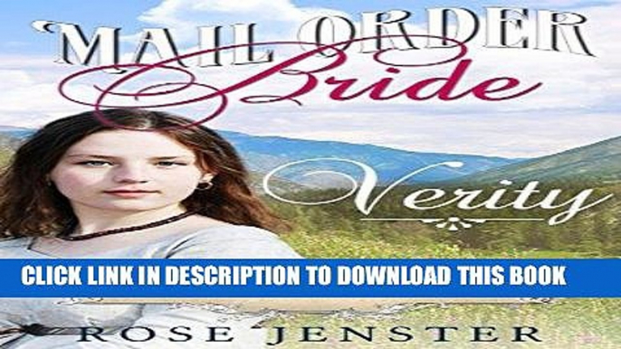 Ebook Mail Order Bride Verity: A Sweet Western Historical Romance (Montana Mail Order Brides