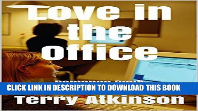 Ebook Love in the Office: Romance Book   Clean   Wholesome Free Download