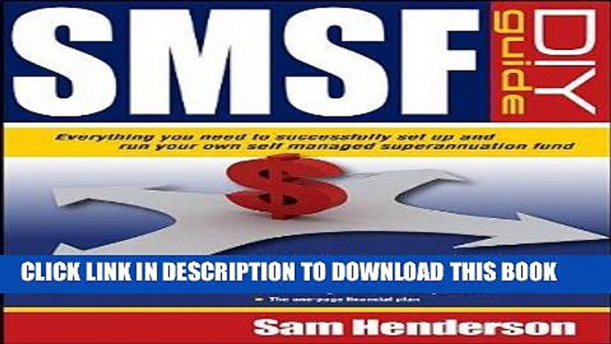 [New] Ebook SMSF DIY Guide: Everything you need to successfully set up and run your own Self