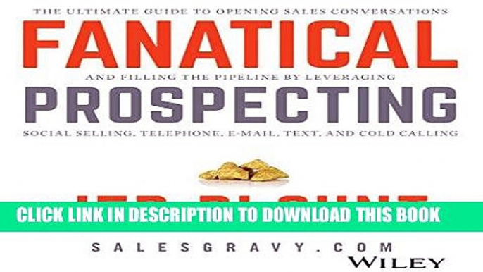 Best Seller Fanatical Prospecting: The Ultimate Guide for Starting Sales Conversations and Filling