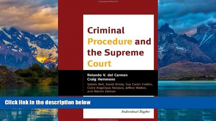 Big Deals  Criminal Procedure and the Supreme Court: A Guide to the Major Decisions on Search and