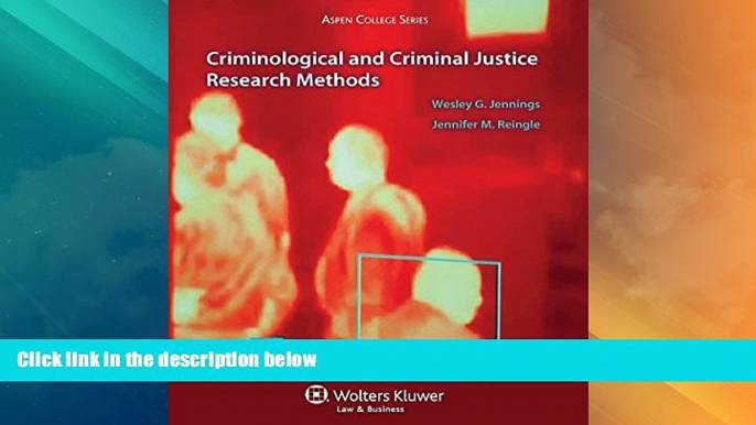 Must Have PDF  Criminological and Criminal Justice Research Methods (Aspen College)  Best Seller