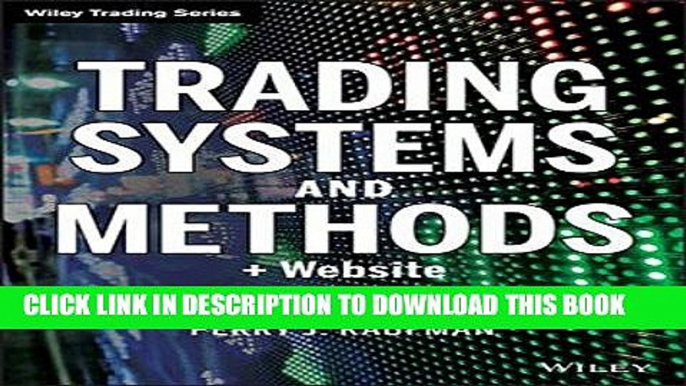 [Free Read] Trading Systems and Methods, + Website Full Online