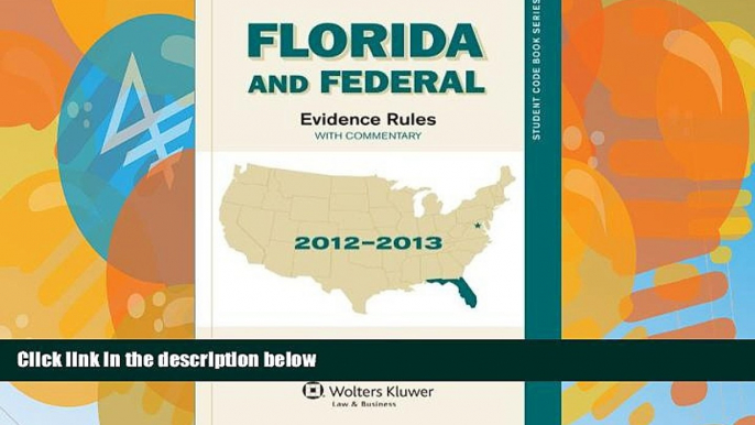 Books to Read  Florida and Federal Evidence Rules: With Commentary 2012-2013  Best Seller Books