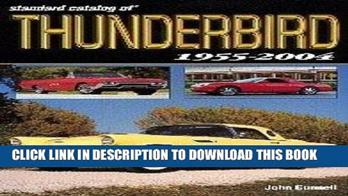 [PDF] Standard Catalog of Thunderbird: 1955-2004 Full Collection