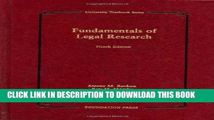 Read Now Fundamentals of Legal Research (University Textbook Series) (University Casebook Series)