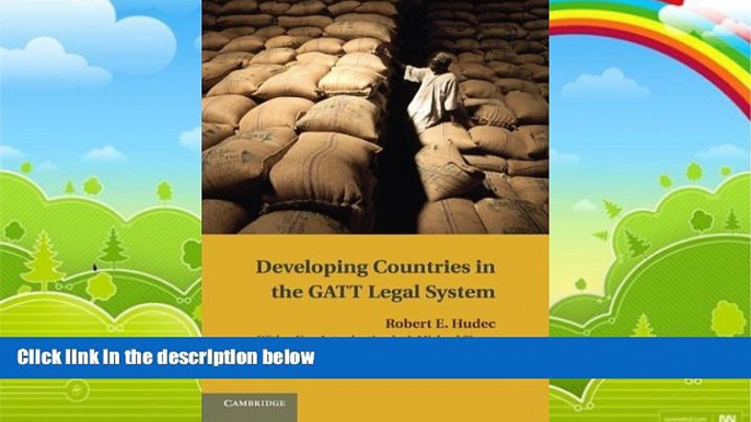 Books to Read  Developing Countries in the GATT Legal System  Best Seller Books Best Seller