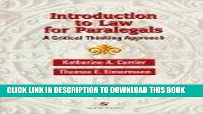 Ebook Introduction to Law for Paralegals: A Critical Thinking Approach Free Download