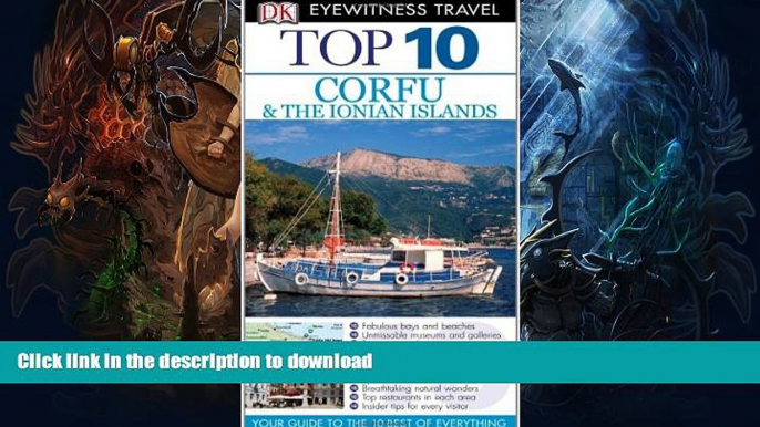 FAVORITE BOOK  Top 10 Corfu   the Ionian Islands. (DK Eyewitness Top 10 Travel Guide)  BOOK ONLINE