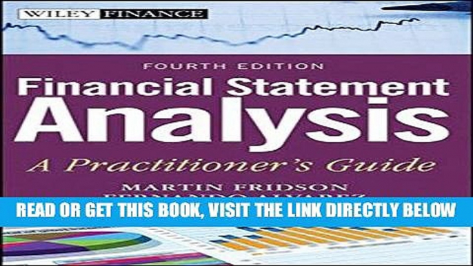 [Free Read] Financial Statement Analysis: A Practitioner s Guide Full Online