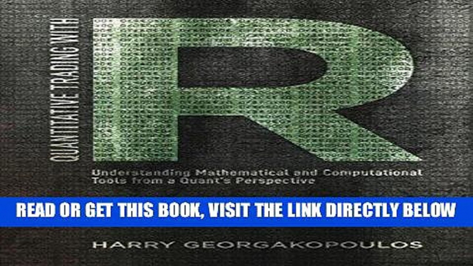 [Free Read] Quantitative Trading with R: Understanding Mathematical and Computational Tools from a