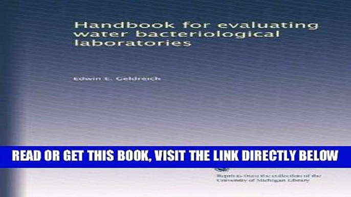 [FREE] EBOOK Handbook for evaluating water bacteriological laboratories BEST COLLECTION