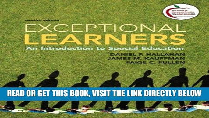 [Free Read] Exceptional Learners: An Introduction to Special Education (12th Edition) Free Online