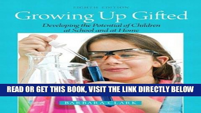 [Free Read] Growing Up Gifted: Developing the Potential of Children at School and at Home (8th