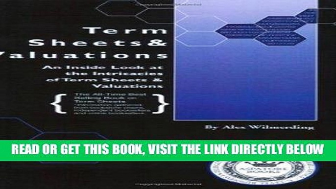 [Free Read] Term Sheets   Valuations: A Line by Line Look at the Intricacies of Term Sheets