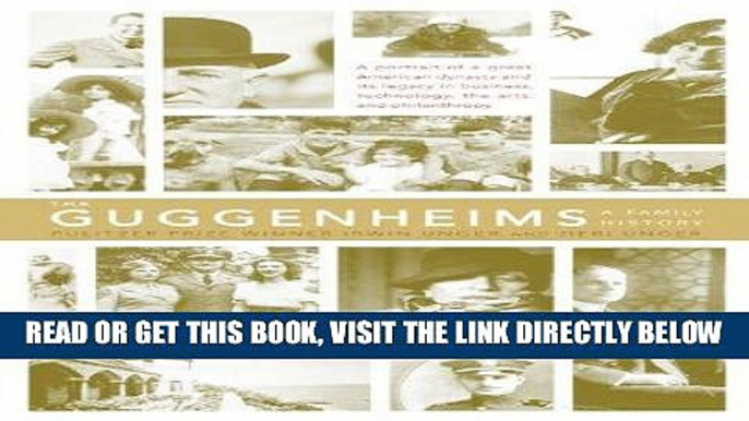 [Free Read] The Guggenheims: A Family History Full Online