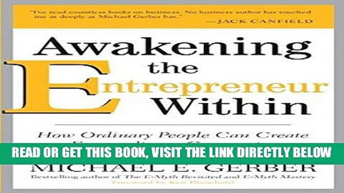 [Free Read] Awakening the Entrepreneur Within: How Ordinary People Can Create Extraordinary