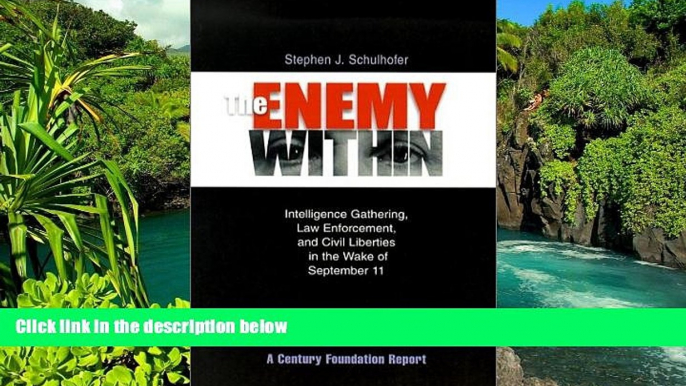 Full [PDF]  The Enemy Within: Intelligence Gathering, Law Enforcement, and Civil Liberties in the