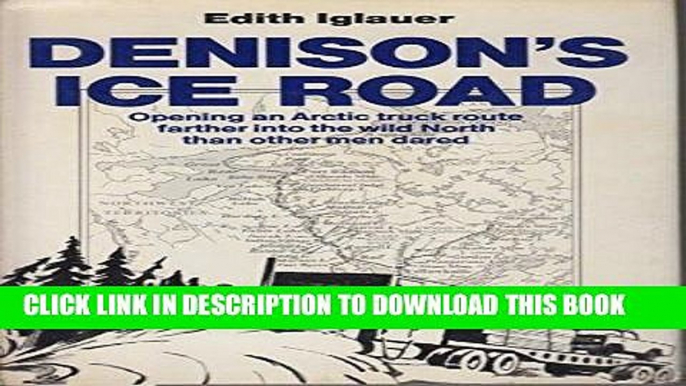 Ebook Denison s Ice Road Free Read