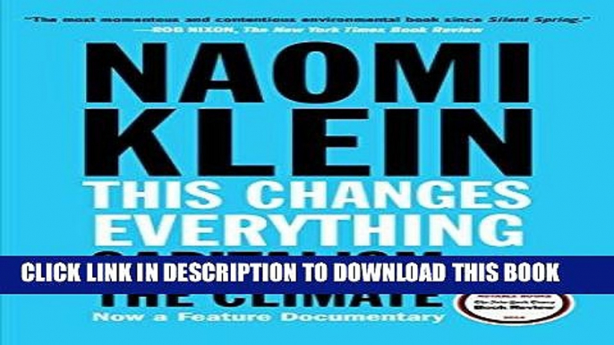 [READ] EBOOK This Changes Everything: Capitalism vs. The Climate ONLINE COLLECTION