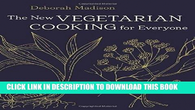 [New] Ebook The New Vegetarian Cooking for Everyone Free Online