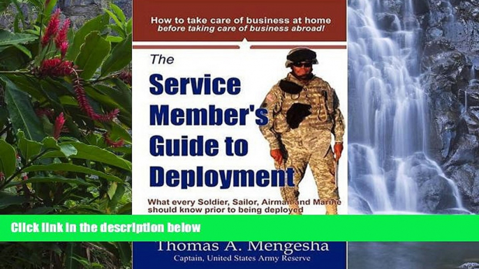 Big Deals  The Service Member s Guide to Deployment: What Every Soldier, Sailor, Airmen and Marine