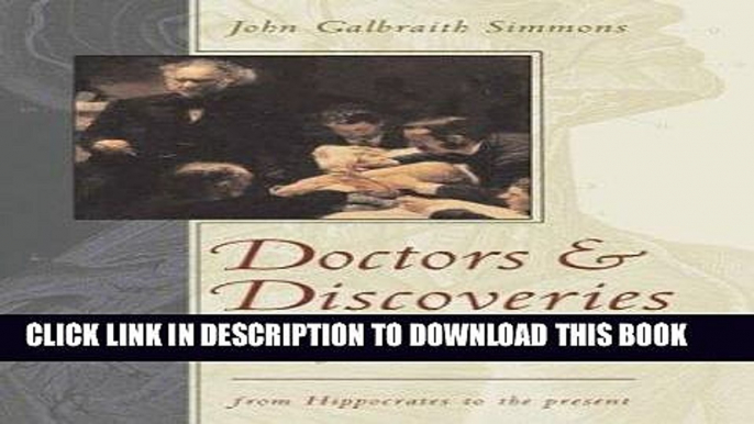 Ebook Doctors and Discoveries: Lives That Created Today s Medicine Free Read