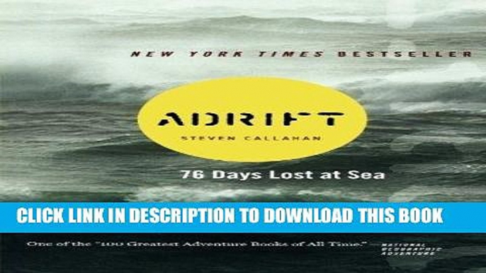 Best Seller Adrift: Seventy-six Days Lost at Sea Free Read