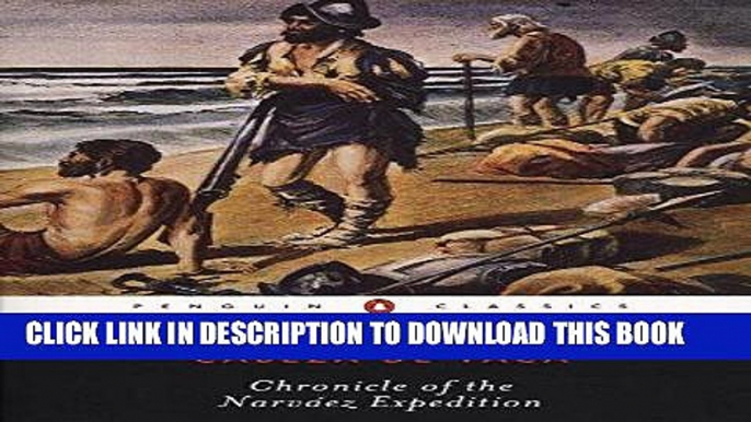 Best Seller Chronicle of the Narvaez Expedition (Penguin Classics) Free Read