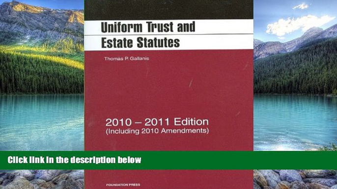 Big Deals  Uniform Trust and Estate Statutes, 2010 2011  Best Seller Books Best Seller