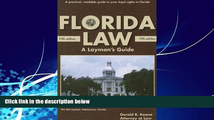 Big Deals  Florida Law (Florida Law: A Layman s Guide)  Full Ebooks Most Wanted