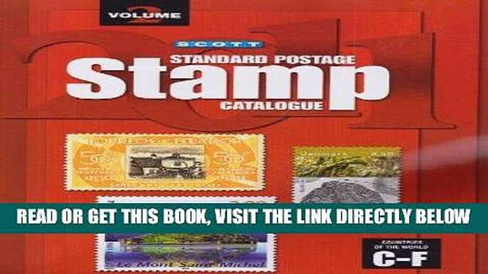 [READ] EBOOK Scott 2011 Standard Postage Stamp Catalogue, Vol. 2: Countries of the World- C-F