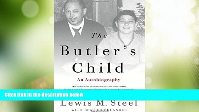 Big Deals  The Butler s Child: An Autobiography  Best Seller Books Most Wanted