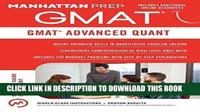 [FREE] EBOOK GMAT Advanced Quant: 250+ Practice Problems   Bonus Online Resources (Manhattan Prep