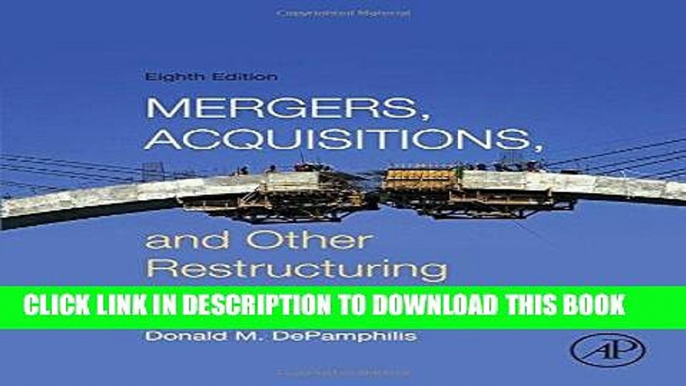 [READ] EBOOK Mergers, Acquisitions, and Other Restructuring Activities, Eighth Edition ONLINE